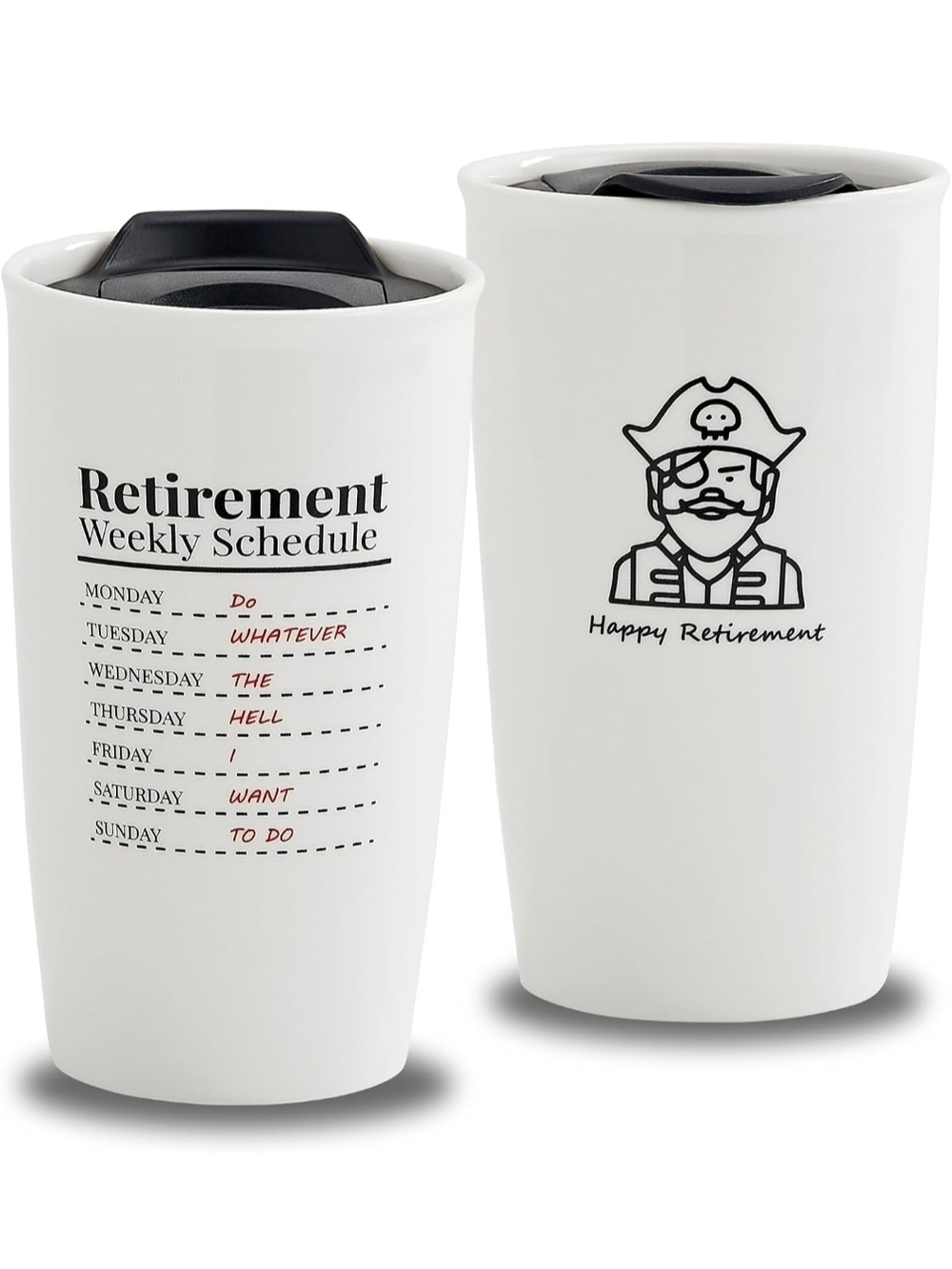 Retirement Weekly Schedule White Ceramic Travel Mug - Happy Retirement